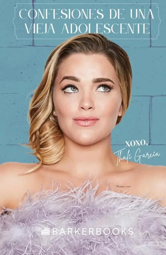 Portada de libro Confesiones de una vieja adolescente, escrito por Thali Garcia - Editorial Barker Books - Publicación de autores independientes. Escritura de libros. Marketing que vende libros. Trato humano. Derechos a tu nombre.